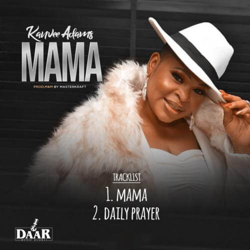Daar Music Global Launches Kanvee Adams with 2 Singles - Mama + Daily Prayer