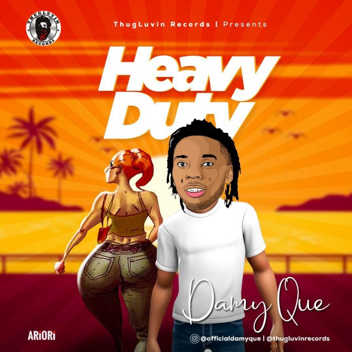 DamyQue - Heavy Duty