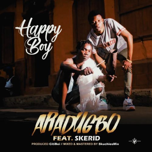 Hapi Boi - Ekale Aradugbo Ft Skerid