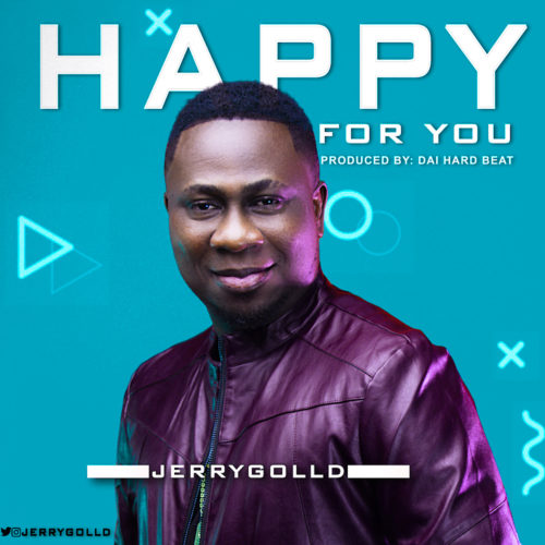 Jerry Golld - Happy For You