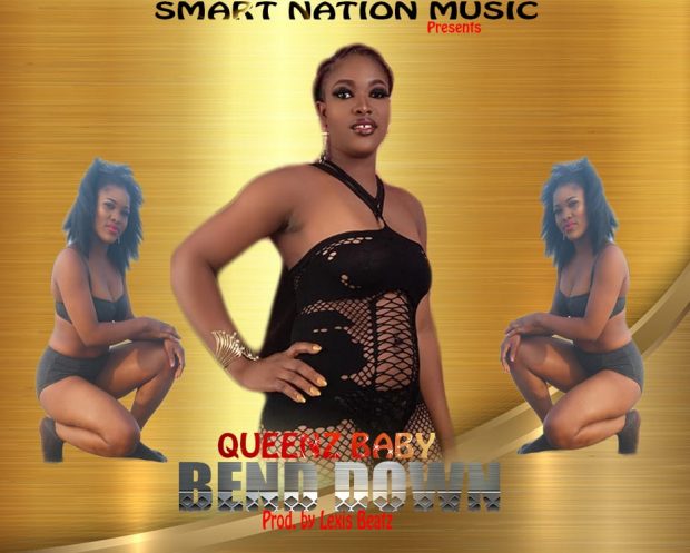 Queenz Baby - Bend Down (Prod. by Lexis Beatz)
