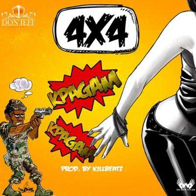 Kpagam Kpagam (Prod by Killbeatz) - 4x4