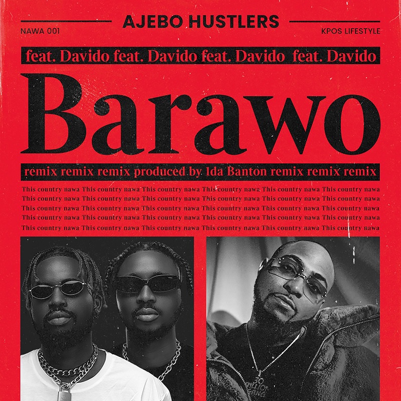 Barawo (Remix) - Ajebo Hustlers ft. Davido