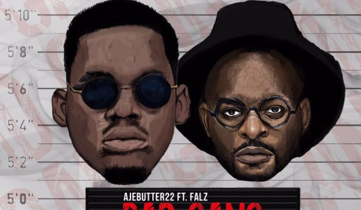 Ajebutter22 - Bad Gang Ft Falz