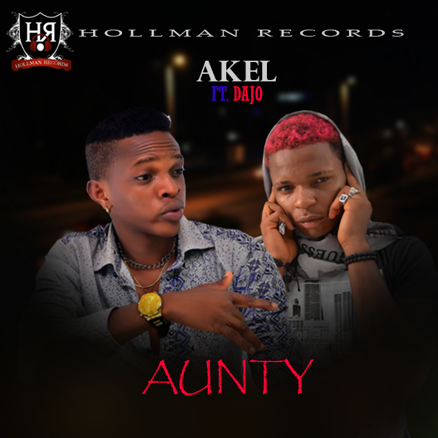 Aunty - Akel ft. Dajo