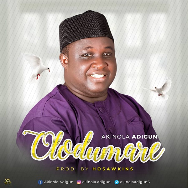 Akinola Adigun - Olodumare