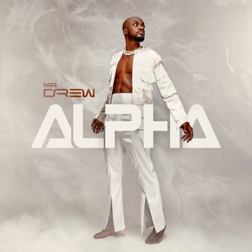 Mr Drew - Alpha (Full Album)