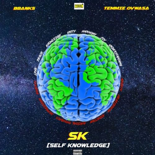 BBanks & Temmie Ovwasa - Self Knowledge (SK)