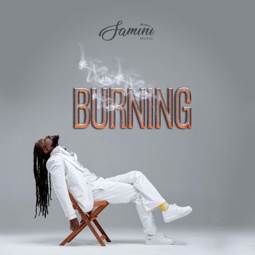 Samini - Burning (Full EP)