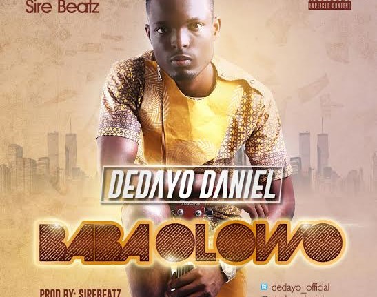 Dedayo Daniel - Baba Olowo