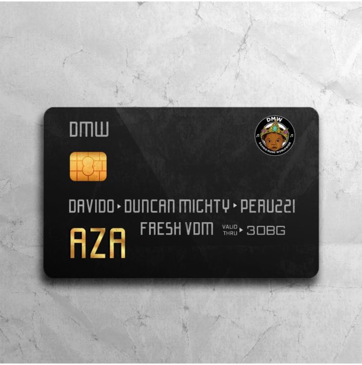AZA (prod. Fresh VDM) - DMW ft. Davido & Duncan Mighty & Peruzzi