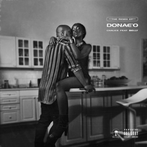 Donae’o - Chalice (Africa Remix) Ft Patoranking & Sarkodie