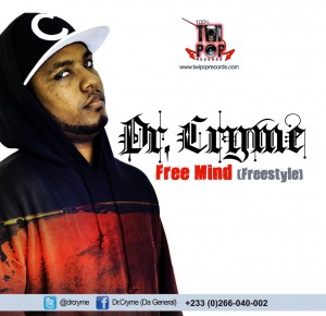 Dr Cryme - Free Mind freestyle (Mixed by MixMasta Garzy)