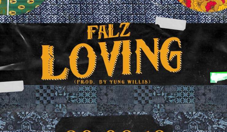 Loving - Falz
