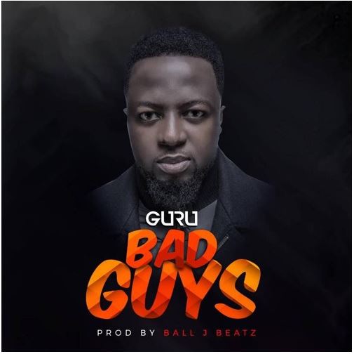 Guru - Bad Guys (Prod. by Ball J)