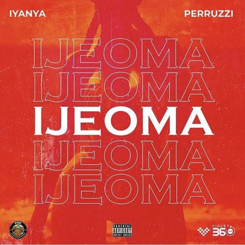 Iyanya & Peruzzi - Ijeoma