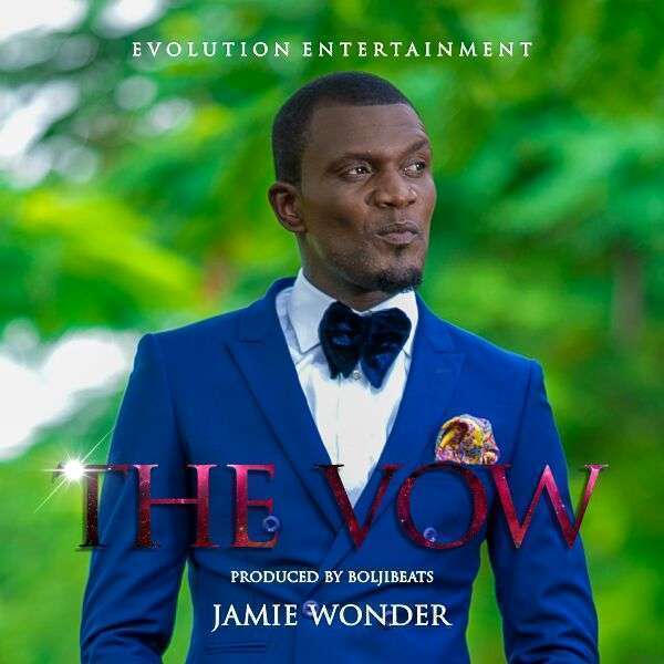The Vow (Prod. by BoljiBeats) - Jamie Wonder