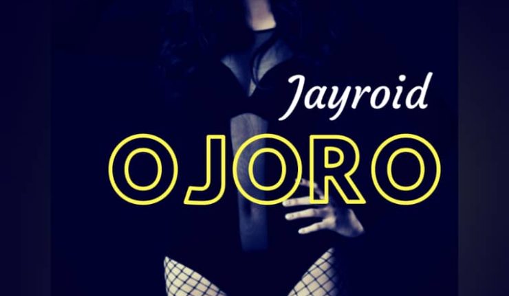 Jayroid - Ojoro