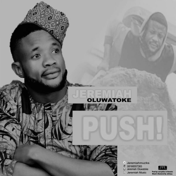 PUSH - Jeremiah Oluwatoke