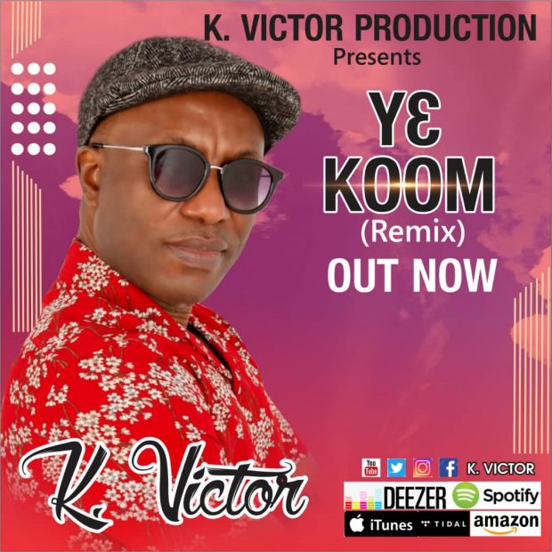 K Victor - Y3 Koom (Remix) Ft Paa Sammy
