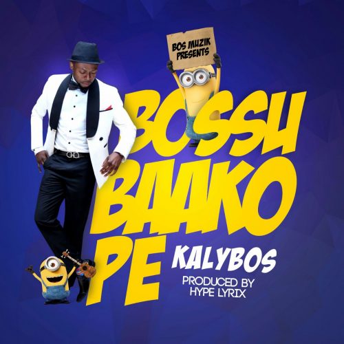 KalyBos - Bossu Baako Pe (Prod By Hypelyrix)