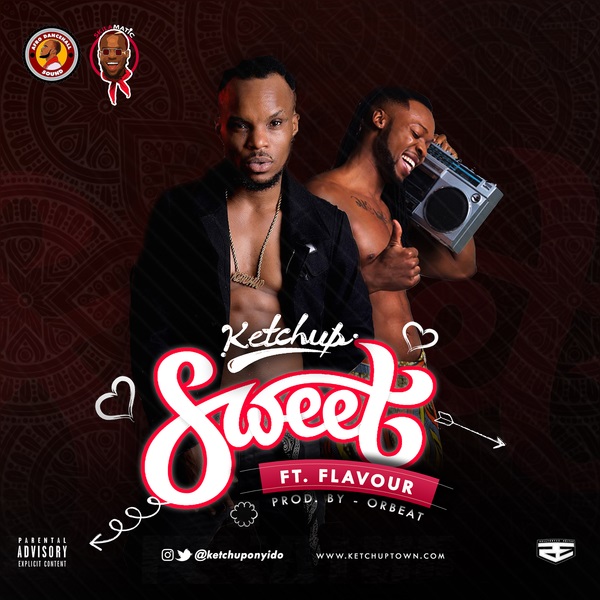 Sweet - Ketchup ft. Flavour