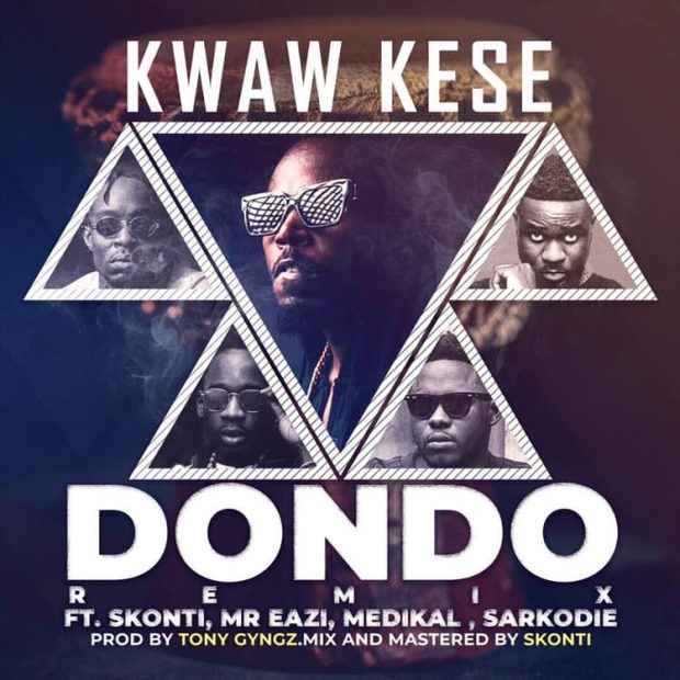 DonDo (Remix) - Kwaw Kese ft. Sarkodie & Medikal & Skonti