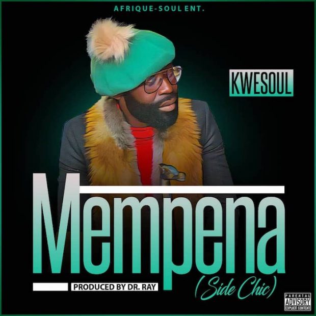 Mempena (Side Chick)(Prod. by Drray Beat) - Kwesoul