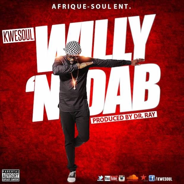 Willy N Dab (Prod. by Drray Beat) - Kwesoul