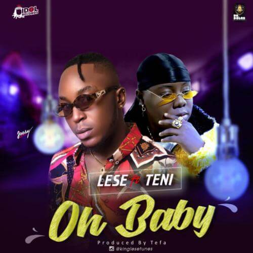 Oh Baby - Lese ft. Teni