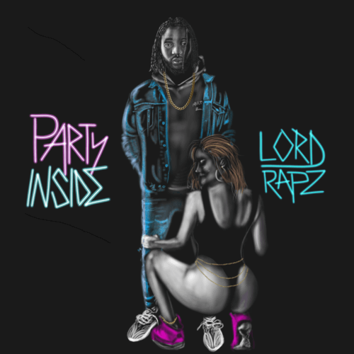Party Inside - LordRapz
