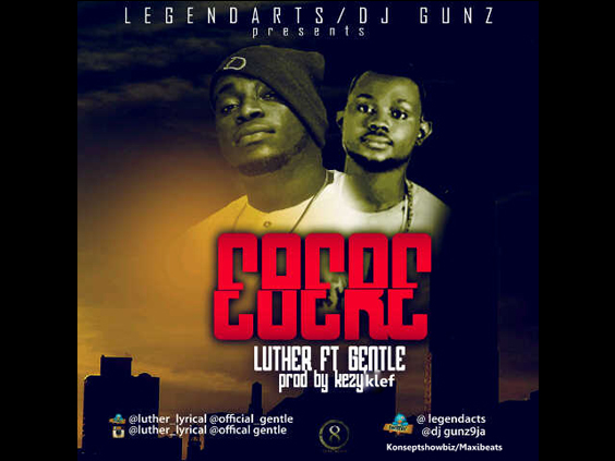 Luther - Ebere Ft Gentle
