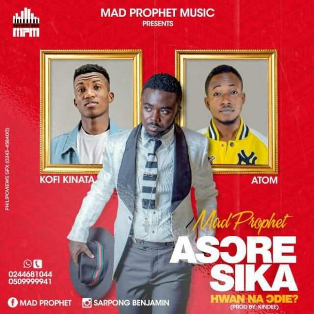 Mad Prophet - Church Money (Asore Sika) Ft Kofi Kinaata & Atom (Prod. By KinDee)