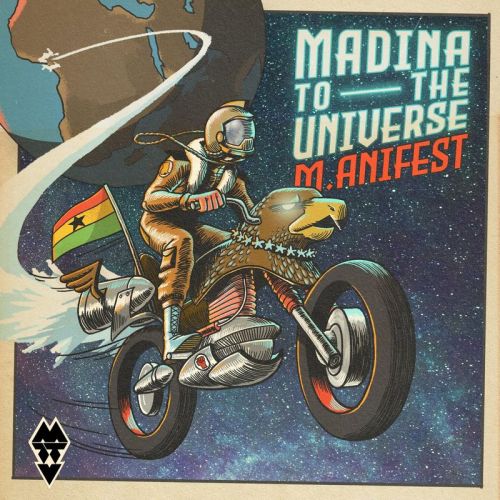 M.anifest  - Madina To The Universe (Full Album)