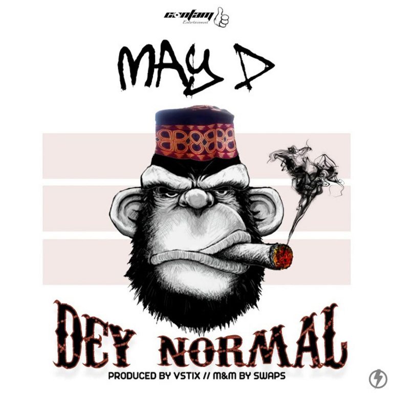 Dey Normal (Prod. by Vstix) - May D