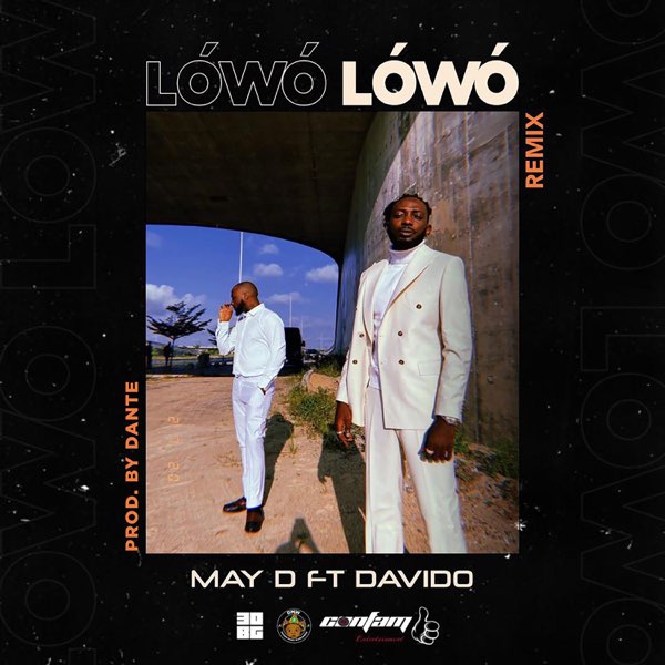 May D & Davido - Lowo Lowo (Remix)