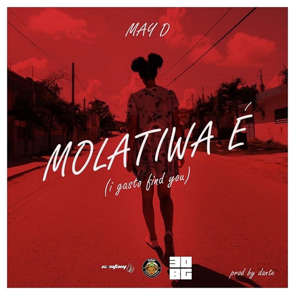 Molatiwa E (I Gasto Find You) - May D