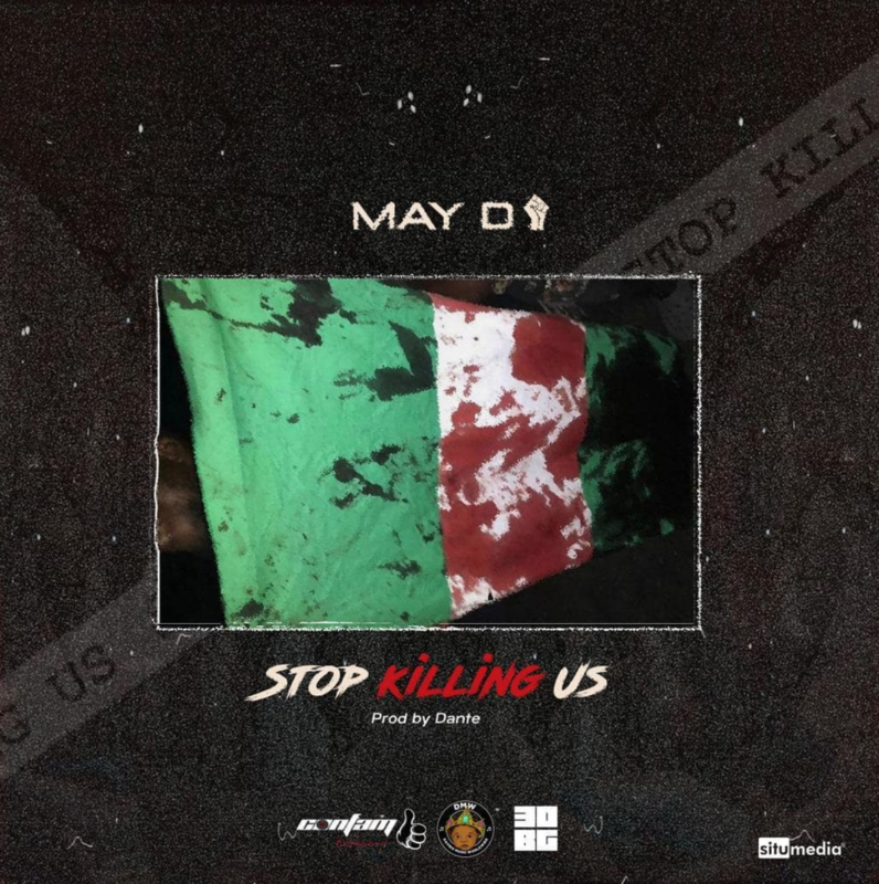 Stop Killing Us - May D