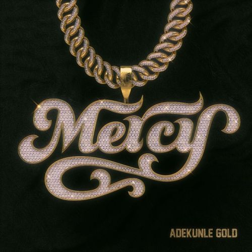Mercy - Adekunle Gold
