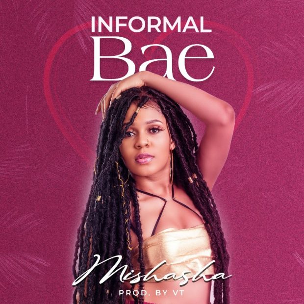 Mishasha - Informal Babe (Produced by VT)