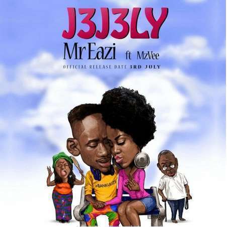 JejeLy (Prod. by OteeBeatz) - Mr Eazi ft. MzVee