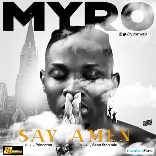 Say Amen - Myro