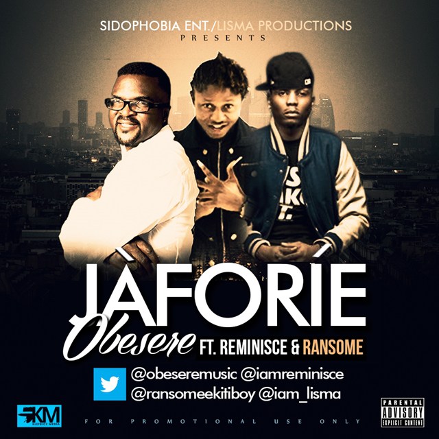 Jaforie - Obesere ft. Reminisce & Ransome