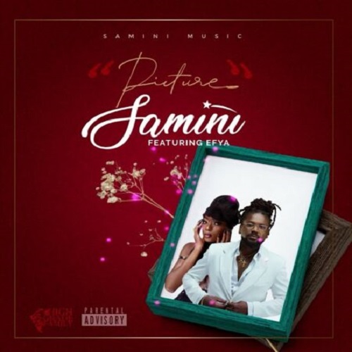 Samini - Picture Ft. Efya