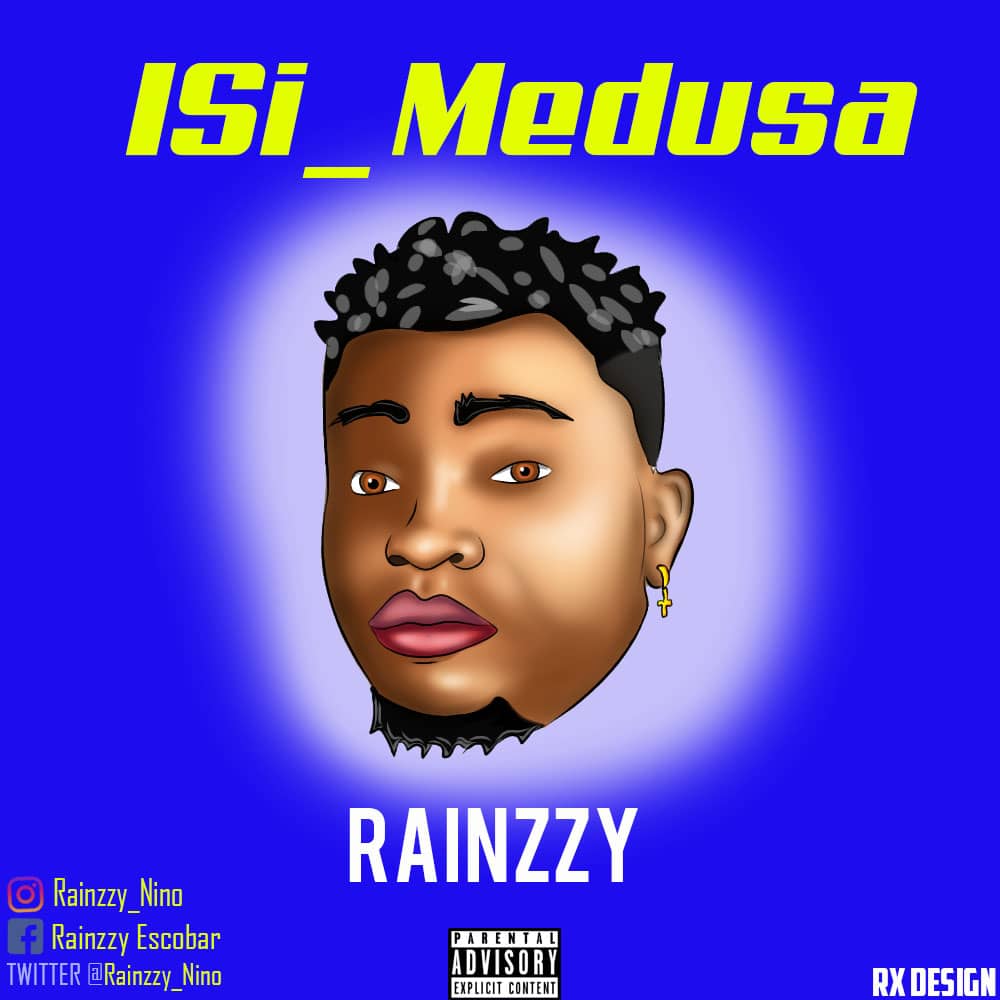 Rainzzy - Isi Medusa (Prod. by Sarz)