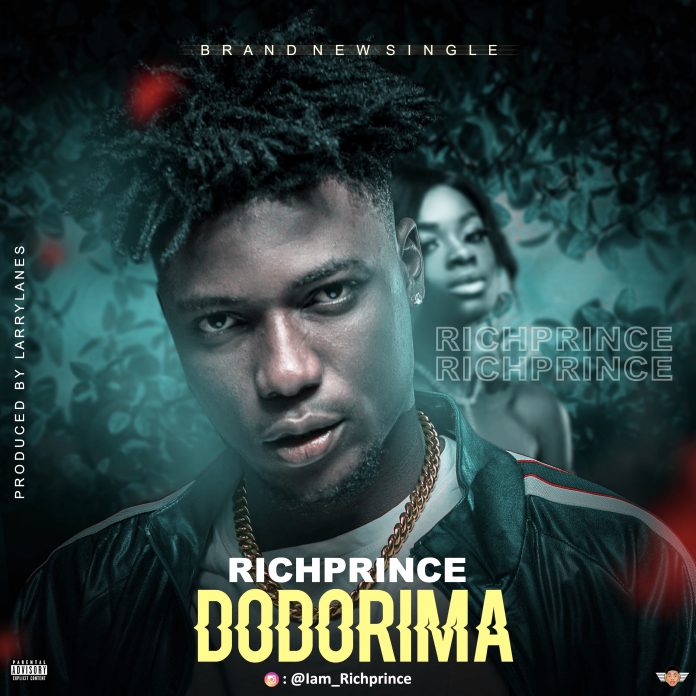 RichPrince - Dodorima (Prod. By Larrylanes)