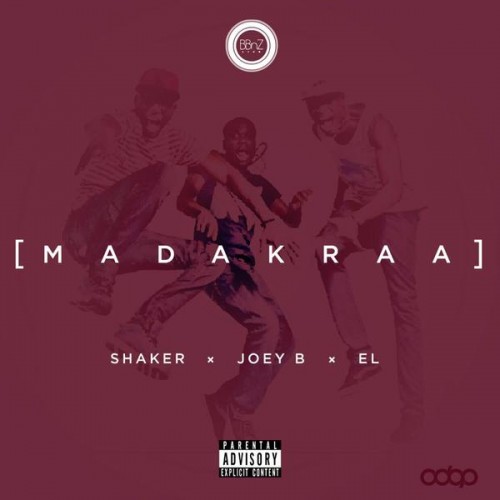 Shaker & Joey B & E.L - Madakraa
