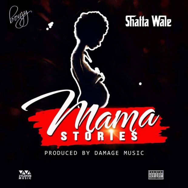 Shatta Wale - Mama Stories (Prod. by Damage Music)
