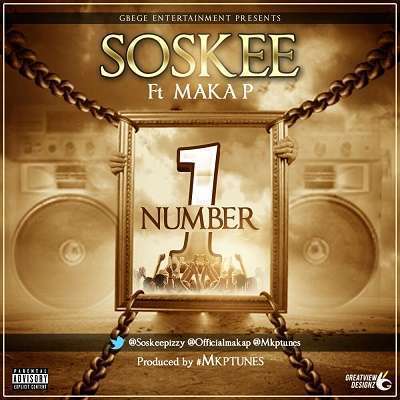 Soskee - Number One Ft MakaP