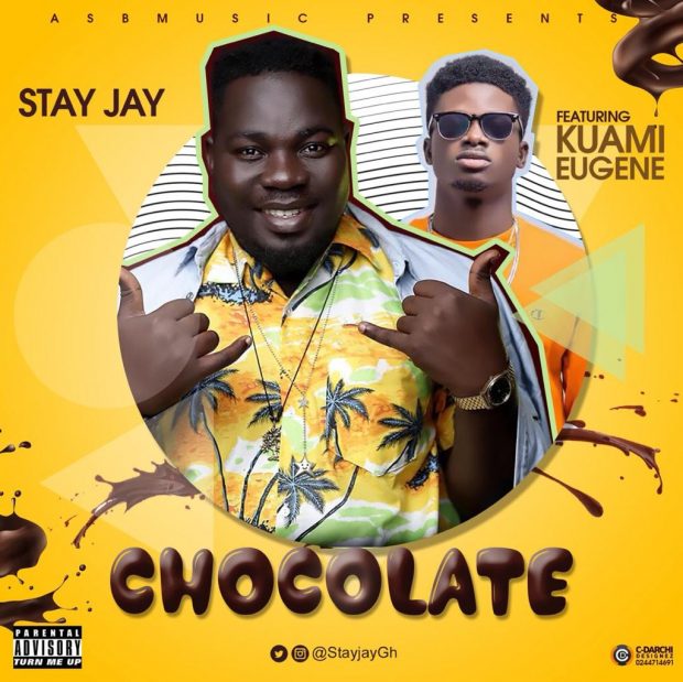 Stay Jay - Chocolate Ft Kuami Eugene
